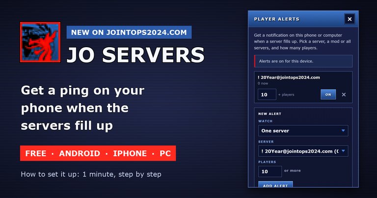 New: the JO Servers app pings you when people are playing